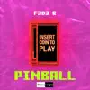 Pinball - Single album lyrics, reviews, download