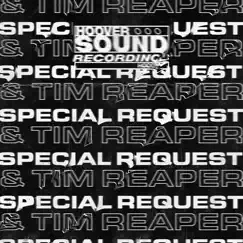 Hooversound Presents: Special Request and Tim Reaper - EP by Special Request & Tim Reaper album reviews, ratings, credits