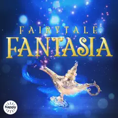 Fairytale Fantasia by The Home Of Happy & David Bertrand Holland album reviews, ratings, credits