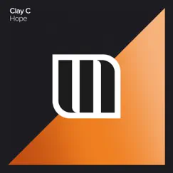 Hope - Single by Clay C album reviews, ratings, credits