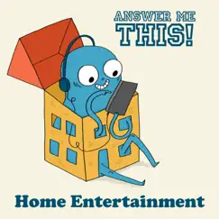Answer Me This! Home Entertainment by Helen & Olly album reviews, ratings, credits