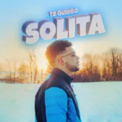 Te Quiero Solita Song Lyrics