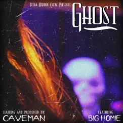Ghost (feat. Big Homie) Song Lyrics