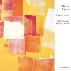 Saxophones (with Arte Quartett & Michel Godard) Song Lyrics