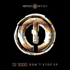 Don't Stop - Single by DJ 3000 album reviews, ratings, credits