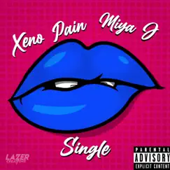 Single (feat. Miya J) - Single by Xeno Pain album reviews, ratings, credits