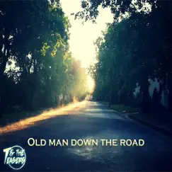 Old Man Down the Road Song Lyrics