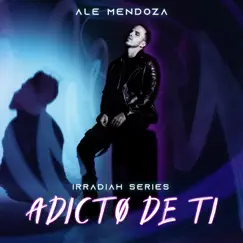 Adicto de Ti - Single by Ale Mendoza album reviews, ratings, credits