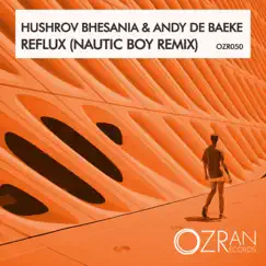 Reflux (Nautic Boy Remix) Song Lyrics