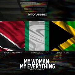 My Woman My Everything (feat. Wande Coal, Busy Signal & Machel Montano) [Remix] Song Lyrics