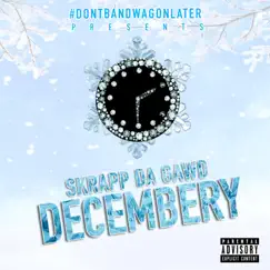 Decembery by Skrapp Da Gawd album reviews, ratings, credits