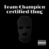 Certified Thug - Single album lyrics, reviews, download