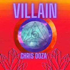 Villain - Single by Chris Doza album reviews, ratings, credits