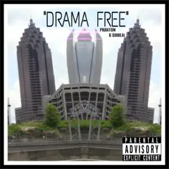 Drama Free (Radio Mix) Song Lyrics