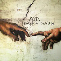 A.D. - Single by Patrick DeVille album reviews, ratings, credits