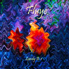 Fluye - Single by Landy BR album reviews, ratings, credits