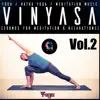 Vinyasa, Vol.2 album lyrics, reviews, download