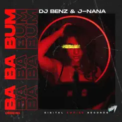 Ba Ba Bum - Single by DJ Benz & Jnana album reviews, ratings, credits