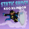 Static Shock - Single album lyrics, reviews, download