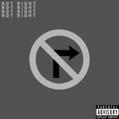 Not Right - Single by LuvAndreas album reviews, ratings, credits