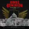 Kingz Dominion (feat. Big Lyl, Dan Everything, Zola & Enoch the 7th Prophet) - Single album lyrics, reviews, download
