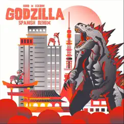 Godzilla (Spanish Remix) [feat. Eckonn] Song Lyrics