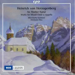 An Mutter Natur by Rheinische Kantorei & Hermann Max album reviews, ratings, credits