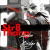 Str8 Thang - Single album lyrics, reviews, download