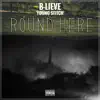 Round Here (feat. Young Stitch) - Single album lyrics, reviews, download