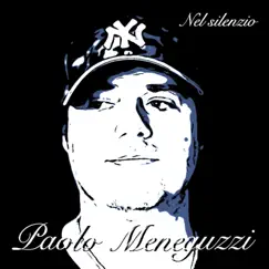 Nel silenzio - Single by Paolo Meneguzzi album reviews, ratings, credits