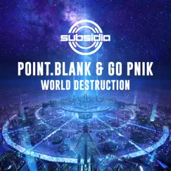 World Destruction - Single by Pointblank & Go Pnik album reviews, ratings, credits