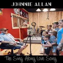 The Sing Along Love Song - Single by Johnnie Allan album reviews, ratings, credits