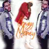 Crazy Money (feat. Impac) - Single album lyrics, reviews, download