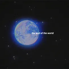 The End of the World Song Lyrics