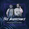 Tus Bendiciones (feat. Lizzy Parra) - Single album lyrics, reviews, download