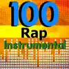 Rap Instrumental 100 album lyrics, reviews, download