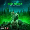 New Money - Single (feat. Millyz) - Single album lyrics, reviews, download