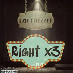 Right X3 Song Lyrics