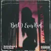 Best i ever had (feat. Kevin Hues) - Single album lyrics, reviews, download