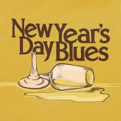 New Year's Day Blues Song Lyrics