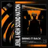 Bring It Back - Single album lyrics, reviews, download