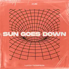 Sun Goes Down - Single by Kubi & Lucca Thompson album reviews, ratings, credits