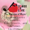 Katrina Loves Barbies, Girl Scouts, And Alturas, California song lyrics