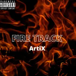 Fire Track - Single by Artix album reviews, ratings, credits
