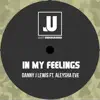 In My Feelings (feat. Aleysha Eve) - Single album lyrics, reviews, download