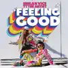 Feeling Good (feat. TT the Artist) - Single album lyrics, reviews, download
