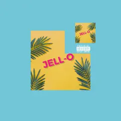 Jell-O (feat. AllanKyle) - Single by Jaffé Joffer album reviews, ratings, credits