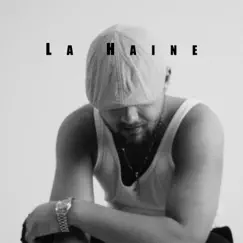 La Haine - Single by Kalazh44 album reviews, ratings, credits