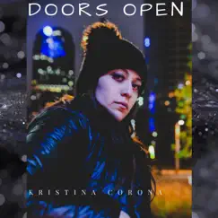 Doors Open - EP by Kristina Corona album reviews, ratings, credits