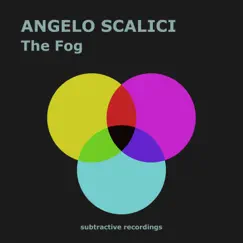 The Fog - Single by Angelo Scalici album reviews, ratings, credits